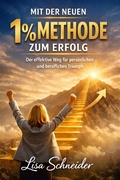 Cover: Mit der neuen 1% Methode zum Erfolg - epubli