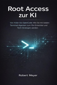 Enlarge image Cover: Root Access zur KI - epubli