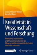 Cover: Kreativit&auml;t in Wissenschaft und Forschung - Springer Gabler