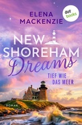 Cover: New Shoreham Dreams - Tief wie das Meer - dotbooks