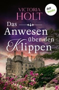 Cover: Das Anwesen &uuml;ber den Klippen - dotbooks