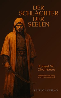 Enlarge image Cover: Der Schlächter der Seelen - Zeitlos Verlag