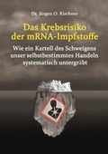 Cover: Das Krebsrisiko der mRNA-Impfstoffe - BoD - Books on Demand