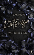 Cover: Katsuya - Wir Sind Eins - Sternfeder Verlag