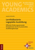 Cover: Lernfeldbasierte Logop&auml;die-Ausbildung - Tectum Wissenschaftsverlag