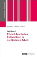 Cover: Lehrbuch Ethisch fundiertes Entscheiden in der Sozialen Arbeit - Beltz eBook