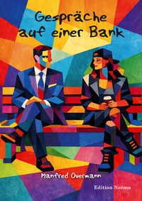 Enlarge image Cover: Gespräche auf einer Bank - ibidem