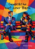 Cover: Gespr&auml;che auf einer Bank - ibidem