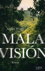 Cover: Mala Visi&oacute;n - Albino Verlag, Salzgeber Buchverlage GmbH