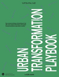 Bild vergrößern Bild: Urban Transformation Playbook - Murmann