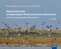 Bild vergrößern Bild: Vögel beobachten im Nationalpark Niedersächsisches Wattenmeer und im angrenzenden Binnenland - AULA-Verlag