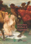 Cover: M&auml;rchen, Mythen & Legenden. Bilder & Bronzen aus dem Fundus LETTER Stiftung K&ouml;ln - LETTER Stiftung