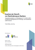 Cover: Quartiere der Zukunft - von &Uuml;berforderung zu Resilienz - InWIS