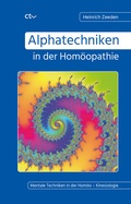 Cover: Alphatechniken in der Hom&ouml;opathie - CTV-Verlag