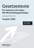 Cover: Gesetzestexte f&uuml;r Fachwirte Ausgabe 2026 - WeConsult