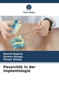 Cover: Passivitaet in der Implantologie - Verlag Unser Wissen
