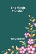 Cover: The Magic Christian - ALPHA EDITION