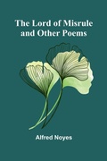 Cover: The Lord of Misrule, and Other Poems - ALPHA EDITION