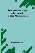 Cover: Diario de un viage a la costa de la mar Magallanica - ALPHA EDITION