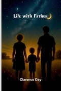 Cover: Life with Father - ALPHA EDITION