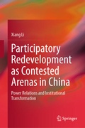 Cover: Participatory Redevelopment as Contested Arenas in China - Springer
