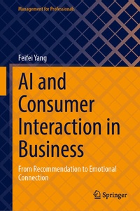 Enlarge image Cover: AI and Consumer Interaction in Business - Springer