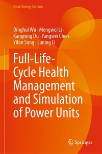 Enlarge image Cover: Full-Life-Cycle Health Management and Simulation of Power Units - Springer