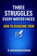 Cover: The Struggles Every Writer Faces: How to Overcome Them - Radhakrishnan R