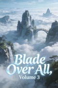 Cover: Blade Over All, Volume 3 - ZenithNovels