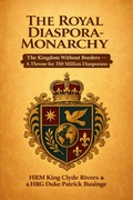Cover: The Royal Diaspora Monarchy (The Royal Diaspora Monarchy Series, #1) - Professor Patrick Businge