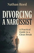 Cover: Divorcing a Narcissist - Nathan Reed
