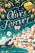 Cover: Olives Forever (The Walker Sisters Forever in Dutch, #2) - Black Mermaid Press, LLC