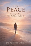 Cover: The Peace (The Becoming Series) - Michael Wright