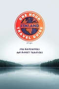 Cover: One Hour Travel Guide: Finland (One Hour Travel Guides) - A.M. Nyla
