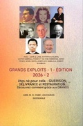 Cover: Les Plus Grands Exploits - 1 (&Eacute;dition 2026): Avec la participation de : John G. Lake, Kathryn Kuhlman, Lester Sumrall, Frank et Ida Mae Hammond, Derek Prince, Novel Hayes, Joseph Ayo Babalola, Robert Schambach - Vous &ecirc;tes n&eacute; pour cela - Midas Touch GEMS