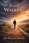 Cover: Still Walking (The Becoming Series) - Michael Wright