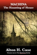 Cover: Machina: The Haunting of House - Quality Press