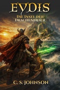 Cover: Eydis: Die Insel der Drachenbraut - C. S. Johnson