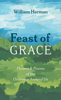 Enlarge image Cover: Feast of Grace - Resource Publications