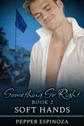 Cover: Soft Hands - JMS Books LLC
