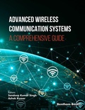 Cover: Advanced Wireless Communication Systems: A Comprehensive Guide - Bentham Science Publishers Singapore Pte. Ltd.