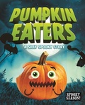 Cover: The Pumpkin Eaters: A Silly Spooky Story - Kaleidoscope by Flutterbee