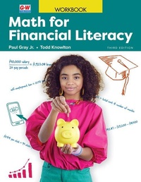 Enlarge image Cover: Math for Financial Literacy, Workbook - Goodheart-Wilcox Publisher