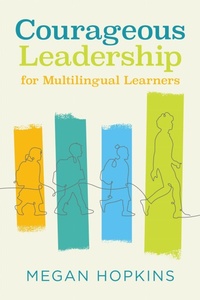 Enlarge image Cover: Courageous Leadership for Multilingual Learners - Harvard Education PR