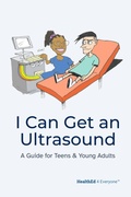 Cover: I Can Get an Ultrasound: A Guide for Teens & Young Adults - HealthEd 4 Everyone