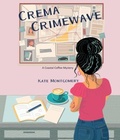 Cover: Crema Crimewave - Magnolia Manuscripts Press