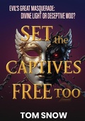 Cover: Set the Captives Free Too - Just to Be Clear Teaching Series