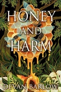 Cover: Honey and Harm - Devan Barlow