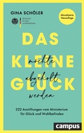 Cover: Das kleine Gl&uuml;ck m&ouml;chte abgeholt werden - Campus Verlag Digital