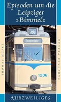 Bild: Episoden um die Leipziger &raquo;Bimmel&laquo; - Tauchaer Verlag